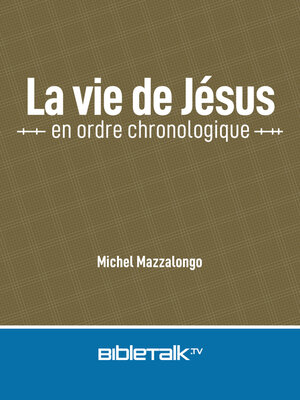 cover image of La vie de Jésus en ordre chronologique